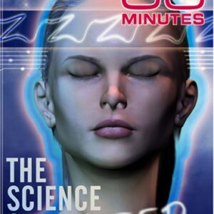 60 Minutes - The Science of Sleep (March 16, 2008)