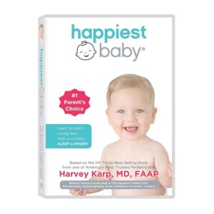 Happiest Baby: Learn to calm crying fast...help your baby sleep longer!