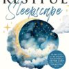 Restful Sleepscape: Unlocking the Secrets of Restful Slumber and Overcoming Insomnia (Harmony of Wellness Series)