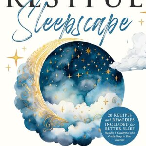 Restful Sleepscape: Unlocking the Secrets of Restful Slumber and Overcoming Insomnia (Harmony of Wellness Series)