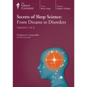 Secrets of Sleep Science: From Dreams to Disorders