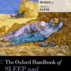 The Oxford Handbook of Sleep and Sleep Disorders (Oxford Library of Psychology)